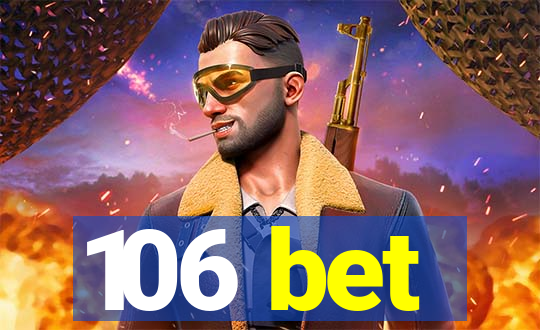 106 bet